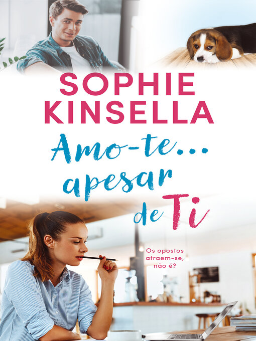 Title details for Amo-te... Apesar de Ti by SOPHIE KINSELLA - Available